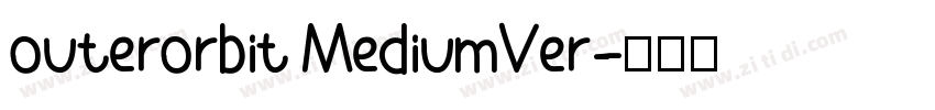 outerorbit MediumVer字体转换